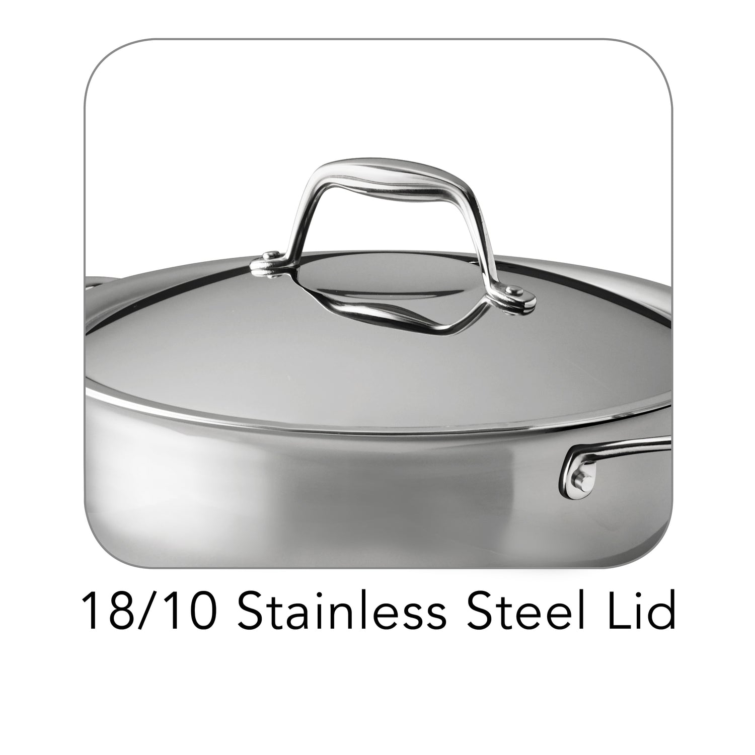 4 Quart Tri-Ply Clad Stainless Steel Covered Universal Pan